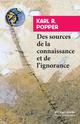 LES SOURCES DE LA CONNAISSANCE ET DE L'IGNORANCE 